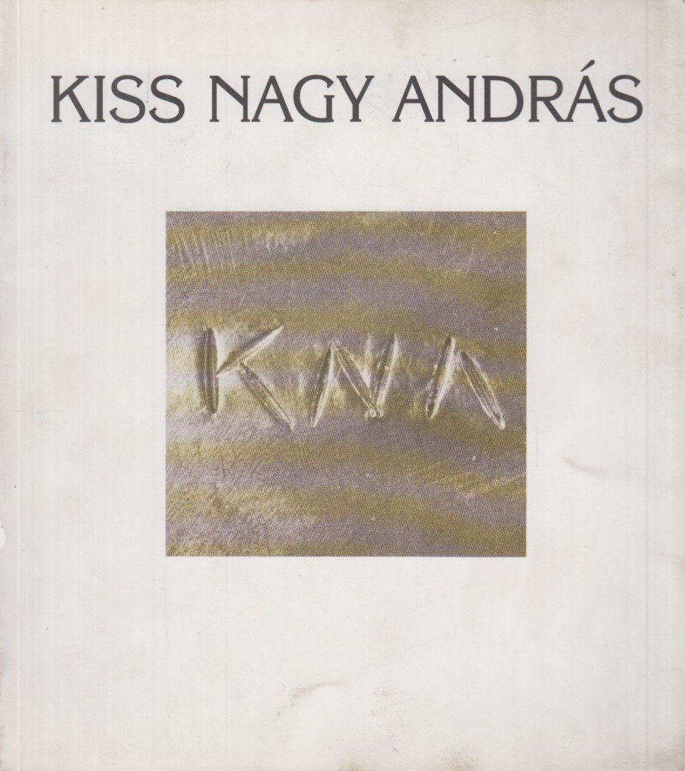 Baranyi Judit (szerk.) - Kiss Nagy András [antikvár]