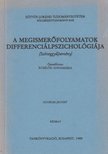 Dr. Komlósi Annamária - A megismerőfolyamatok differenciálpszichológiája [antikvár]