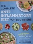 Dorothy Calimeris - The Complete Antiinflammatory Diet for Beginners [antikvár]