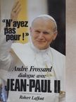 André Frossard - «N'ayez pas peur!» [antikvár]