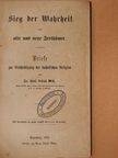 Lic. theol. Joseph Wick - Sieg der Wahrheit über alte und neue Irrthümer (gótbetűs) [antikvár]