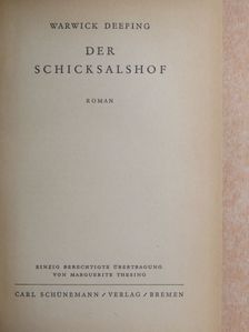 Warwick Deeping - Der Schicksalshof [antikvár]