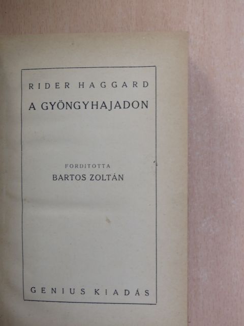 Rider Haggard - A gyöngyhajadon [antikvár]