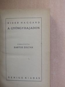 Rider Haggard - A gyöngyhajadon [antikvár]