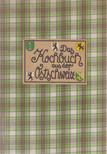 Inge Weibel-Gemsch - Das Kochbuch aus der Ostschweiz [antikvár]