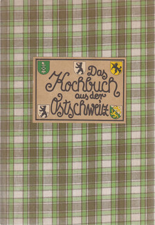 Inge Weibel-Gemsch - Das Kochbuch aus der Ostschweiz [antikvár]