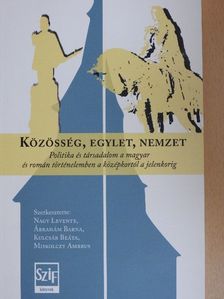 Miskolczy Ambrus - Közösség, egylet, nemzet [antikvár]