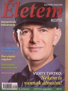 Dr. Orosz Noémi - Életem receptje 2017/4 [antikvár]