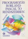 Horváth Sándor - Programozás ​Borland Pascal 7.0 rendszerben [antikvár]