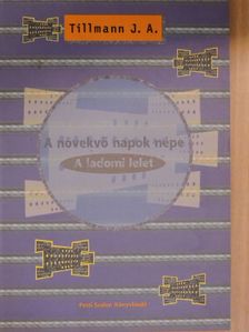 Adél Hanna - A növekvő napok népe [antikvár]