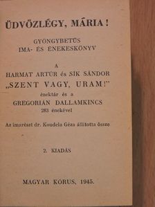 Harmat Artúr - Üdvözlégy, Mária! [antikvár]