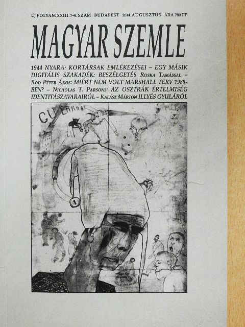 Bónis Ferenc - Magyar Szemle 2014. augusztus [antikvár]