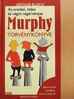 Arthur Bloch - Az eredeti, teljes és végre végérvényes Murphy törvénykönyve [antikvár]