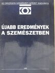 Alberth Béla - Újabb eredmények a szemészetben 1995/1. [antikvár]