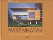 Anton Graf - Passzívházak [antikvár]