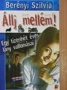Berényi Szilvia - Állj mellém! [antikvár]