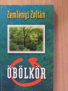 Zemlényi Zoltán - Öbölkör (dedikált példány) [antikvár]