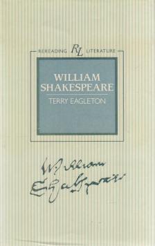 Terry Eagleton - William Shakespeare [antikvár]