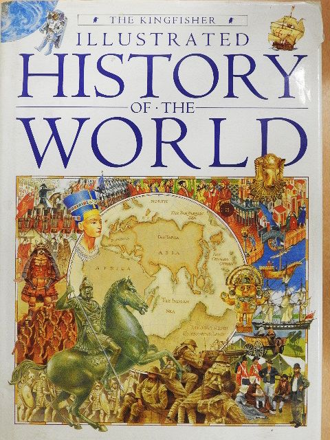 The Kingfisher Illustrated History of the World [antikvár]