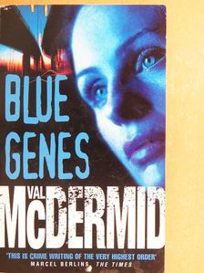 Val McDermid - Blue Genes [antikvár]