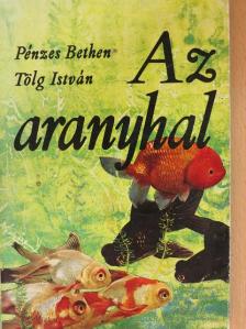 Pénzes Bethen - Az aranyhal [antikvár]