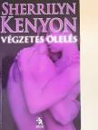 Sherrilyn Kenyon - Végzetes ölelés [antikvár]