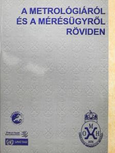 A metrológiáról és a mérésügyről röviden [antikvár]