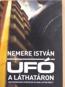Nemere István - Ufó a láthatáron [antikvár]