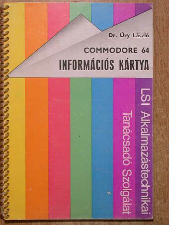 Dr. Úry László - Commodore 64 információs kártya [antikvár]