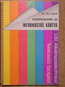 Dr. Úry László - Commodore 64 információs kártya [antikvár]