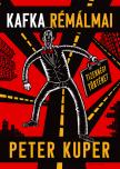 Peter Kuper - Kafka rémálmai