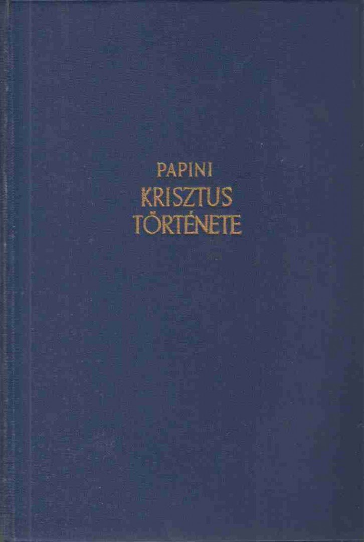 Papini, Giovanni - Krisztus története [antikvár]