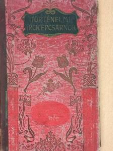 Történelmi arcképcsarnok (rossz állapotú) [antikvár]