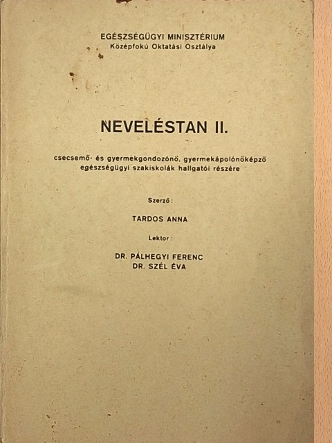 Tardos Anna - Neveléstan II. [antikvár]
