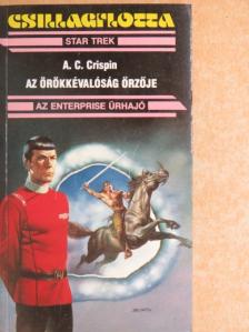 A. C. Crispin - Az örökkévalóság őrzője [antikvár]