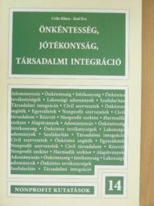 Czike Klára - Önkéntesség, jótékonyság, társadalmi integráció [antikvár]