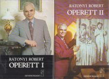 RÁTONYI RÓBERT - Operett I-II. [antikvár]