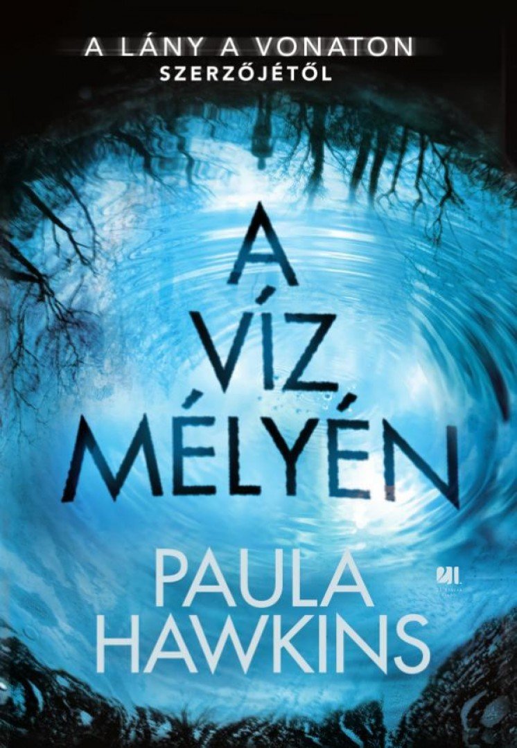 Paula Hawkins - A víz mélyén [antikvár]