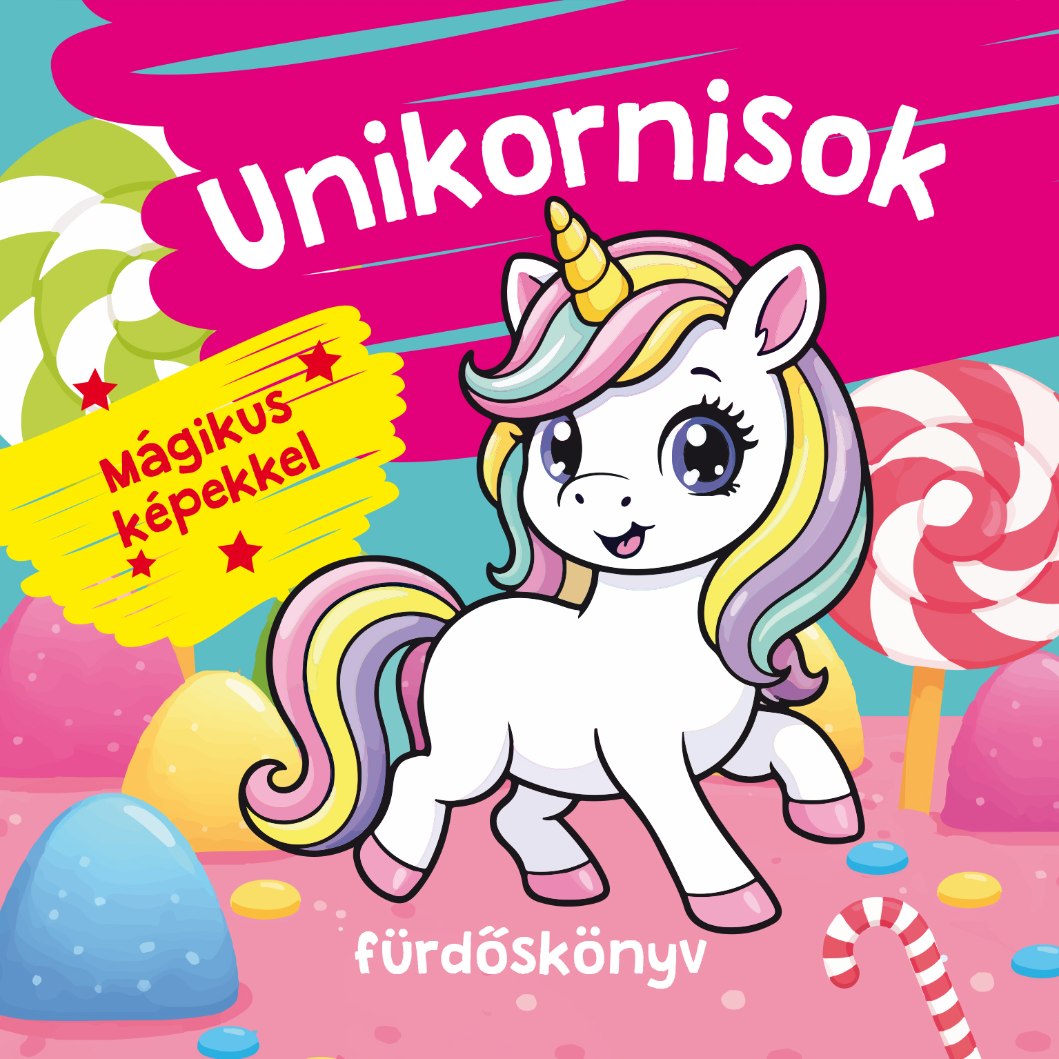 Unikornisok fürdőskönyv-színváltós, mágikus képekkel