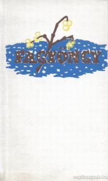 Nyirő József, Makkai Sándor, Tamási Áron, Mécs László, Tormay Cécile, Márai Sándor, Móra Ferenc, Hunyadi Csaba Zsolt - Fagyöngy [antikvár]