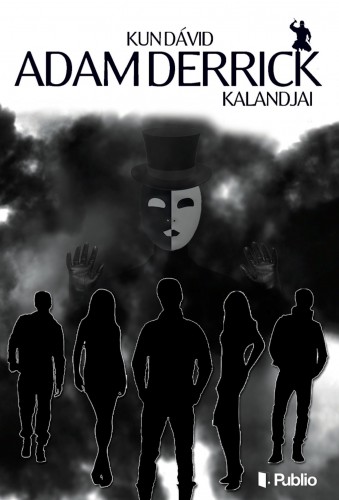 Dávid Kun - Adam Derrick kalandjai [eKönyv: epub, mobi]