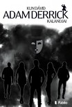 Dávid Kun - Adam Derrick kalandjai [eKönyv: epub, mobi]