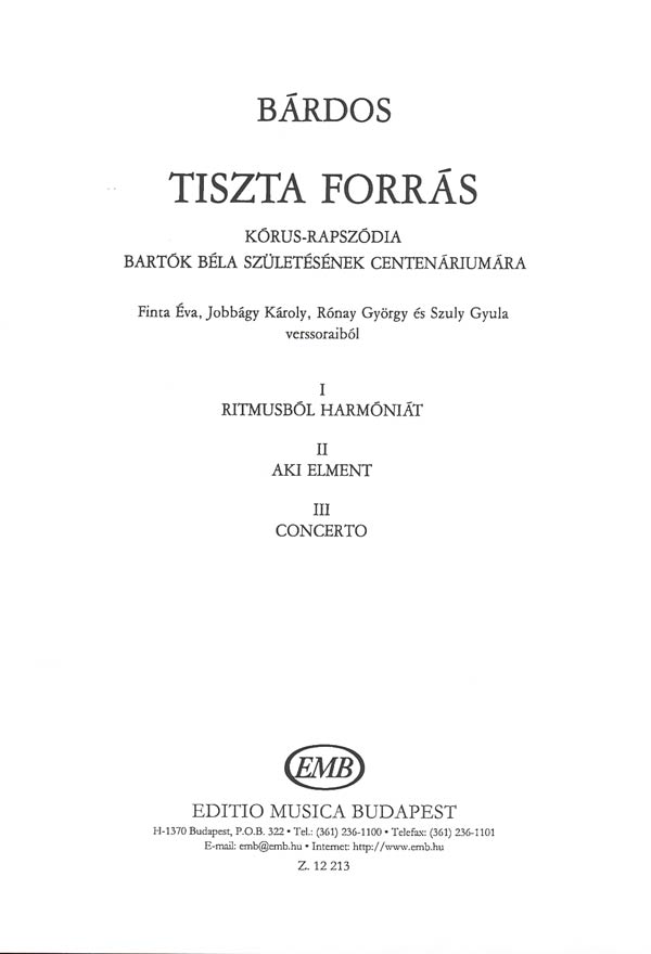 BÁRDOS LAJOS - TISZTA FORRÁS  KÓRUS-RAPSZÓDIA VEGYESKAR