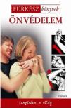 ÖNVÉDELEM - FÜRKÉSZ KÖNYVEK -