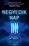 Sarah Lotz - A negyedik nap - Készen állsz egy hajóútra a pokolba? [eKönyv: epub, mobi]