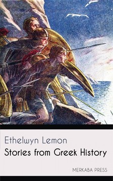 Lemon Ethelwyn - Stories from Greek History [eKönyv: epub, mobi]