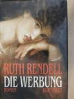 Ruth Rendell - Die Werbung [antikvár]