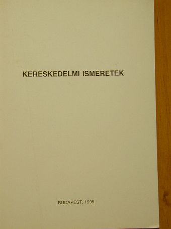 Ríz Kálmán - Kereskedelmi ismeretek [antikvár]