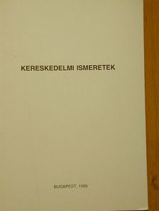 Ríz Kálmán - Kereskedelmi ismeretek [antikvár]