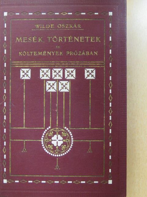 Wilde Oszkár - Mesék, történetek és költemények prózában [antikvár]